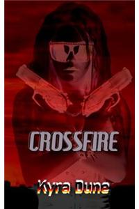 Crossfire (Book One)