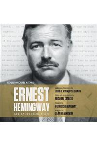 Ernest Hemingway: Artifacts from a Life