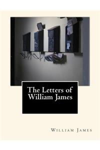 Letters of William James
