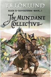 The Mundane Collective