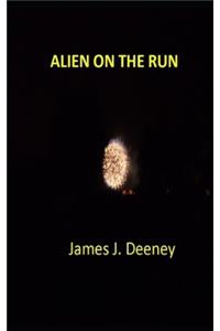 Alien on the Run!