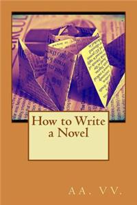 How to Write a Novel