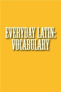 Everyday Latin: Vocabulary