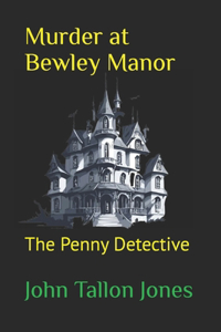 Murder at Bewley Manor