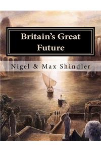 Britain's Great Future