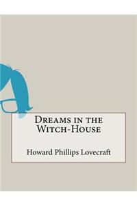 Dreams in the Witch-House