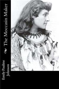 The Moccasin Maker
