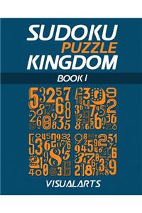 Sudoku Puzzle Kingdom 200: Book one of Sudoku Puzzle Kingdom Series by VisualArts