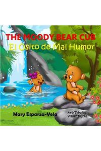 Moody Bear Cub /El Osito de Mal Humor