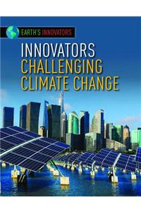 Innovators Challenging Climate Change