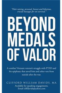 Beyond Medals of Valor