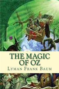 The Magic of Oz