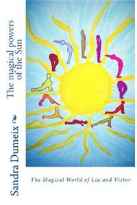 The magical powers of the Sun