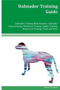 Dalmador Training Guide Dalmador Training Book Features