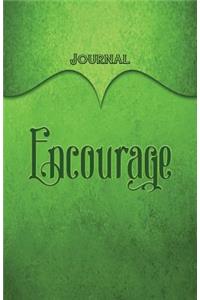 Encourage Journal: Green 5.5x8.5 240 Page Lined Journal Notebook Diary (Volume 1)