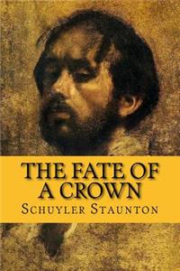 The Fate of a Crown