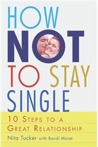 How Not To Stay Single