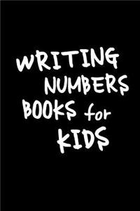 Writing Numbers Books For Kids