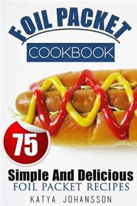 Foil Packet Cookbook