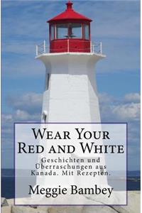 Wear Your Red and White