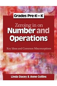 Zeroing in on Number and Operations, Pre-K-K