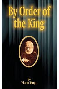 By Order of the King