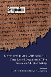 Matthew, James, and Didache