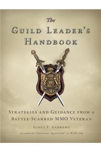 The Guild Leader's Handbook