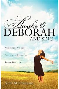 Awake O Deborah And Sing