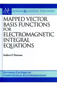 Mapped Vector Basis Functions For Electromagnetic Integral Equations