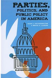 Parties, Politics, and Public Policy in America