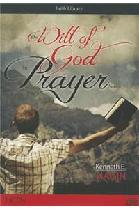 Will of God in Prayer Series