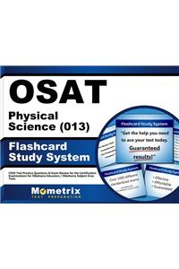 Osat Physical Science (013) Flashcard Study System