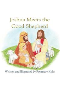 Joshua Meets the Good Shepherd