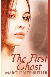 The First Ghost