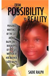 From Possibility to Reality