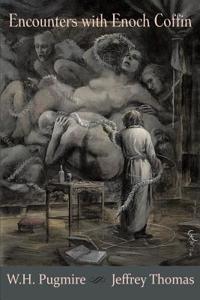 Encounters with Enoch Coffin
