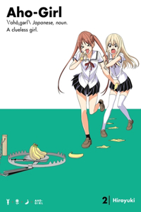 Aho-girl: A Clueless Girl 2