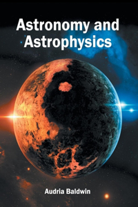 Astronomy and Astrophysics