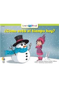 Como Esta El Tiempo Hoy? = What's the Weather Like Today?