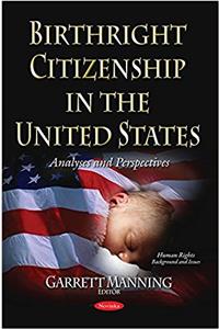 Birthright Citizenship in the United States