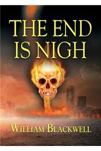 The End Is Nigh