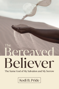 Bereaved Believer