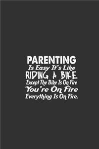 Parenting Is Easy It'S Like Reading A Bike