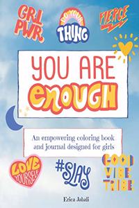You Are Enough