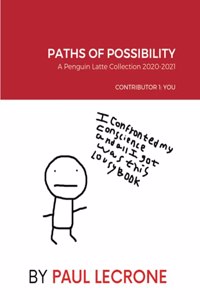 Paths of Possibility