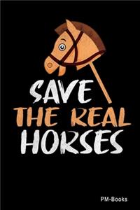Save The Real Horses