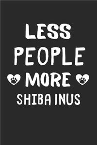Less People More Shiba Inus