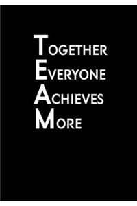 Together Everyone Achieves More