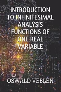 Introduction to Infinitesimal Analysis Functions of One Real Variable